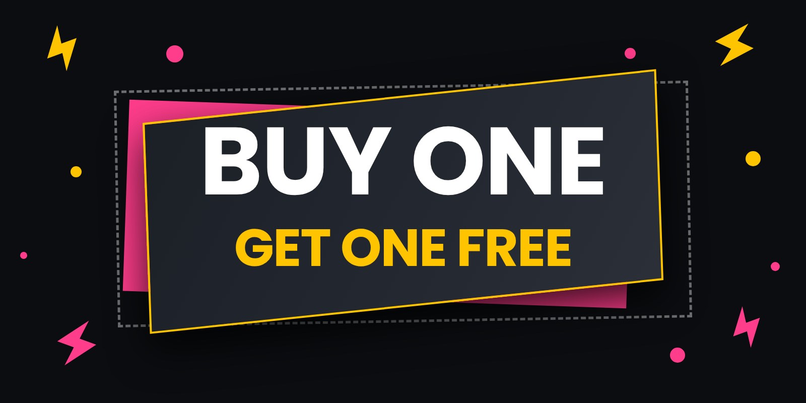 Buy one, get one free